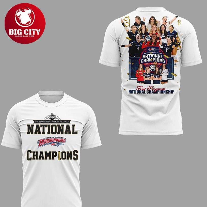 MSU Denver Volleyball National Champions 2025 Lets Go Girls Two Sided Shirt Unisex T-shirt, Sweatshirt, Hoodie, Long Sleeve Tee - T-Shirt, Sweatshirt, Hoodie