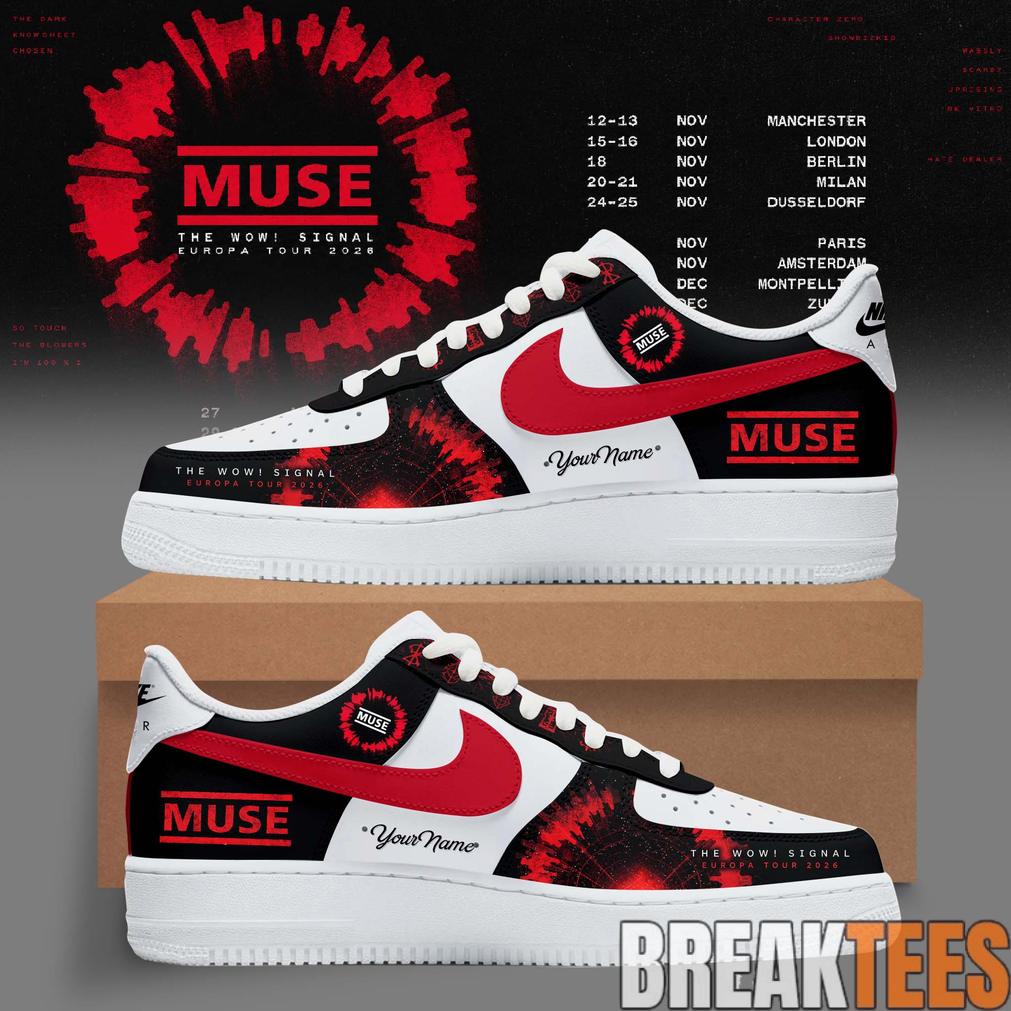 MUSE THE WOW SIGNAL EUROPA TOUR 2026 AF1 SHOES Unisex T-shirt, Sweatshirt, Hoodie, Long Sleeve Tee - T-Shirt, Sweatshirt, Hoodie