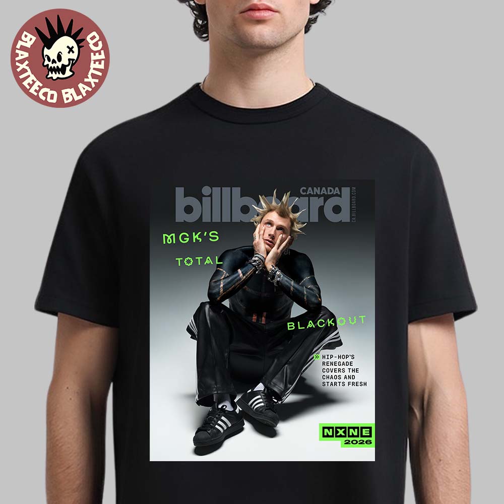 Machine Gun Kelly MGK On The Cover Of Billboard Canada 2026 MGKs Total Blackout T-Shirt Unisex T-shirt, Sweatshirt, Hoodie, Long Sleeve Tee - T-Shirt, Sweatshirt, Hoodie
