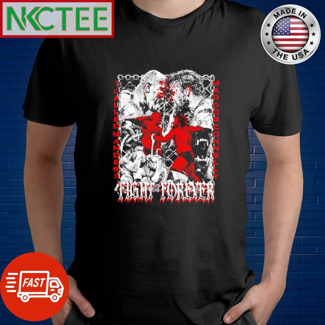 Mad Dog Vs Manders fight Forever Commemorative shirt Unisex T-shirt, Sweatshirt, Hoodie, Long Sleeve Tee - T-Shirt, Sweatshirt, Hoodie