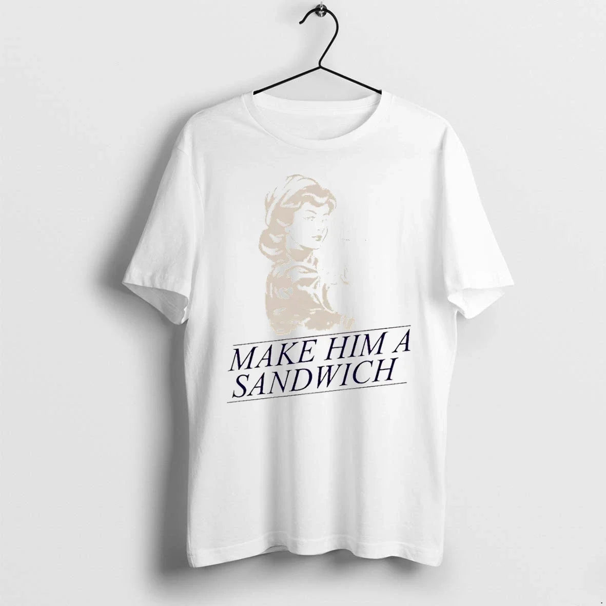 Make Him A Sandwich Tshirts Sweater Unisex T-shirt, Sweatshirt, Hoodie, Long Sleeve Tee - T-Shirt, Sweatshirt, Hoodie