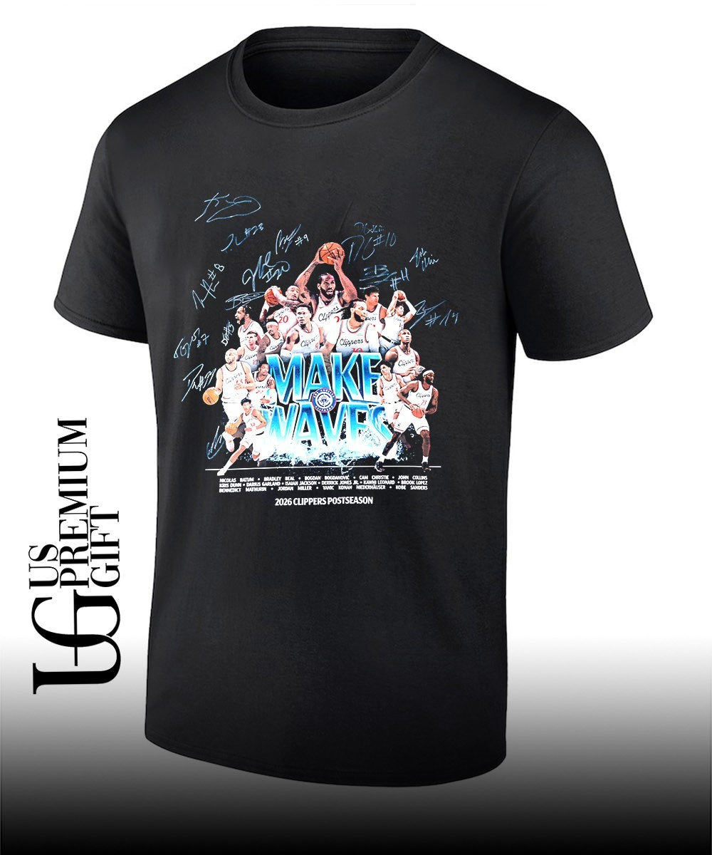 Make Waves Los Angeles Clippers NBA Postseason 2026 signature shirt Unisex T-shirt, Sweatshirt, Hoodie, Long Sleeve Tee - T-Shirt, Sweatshirt, Hoodie