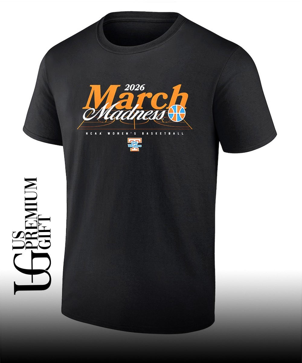 March Madness 2026 Tennessee Lady Volunteers NCAA Womens basketball shirt Unisex T-shirt, Sweatshirt, Hoodie, Long Sleeve Tee - T-Shirt, Sweatshirt, Hoodie
