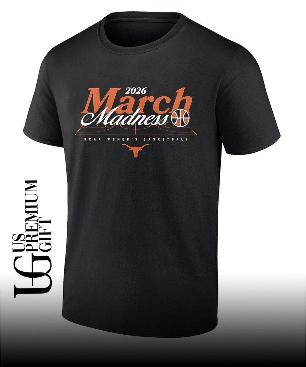 March Madness 2026 Texas Longhorns NCAA Womens basketball shirt Unisex T-shirt, Sweatshirt, Hoodie, Long Sleeve Tee - T-Shirt, Sweatshirt, Hoodie