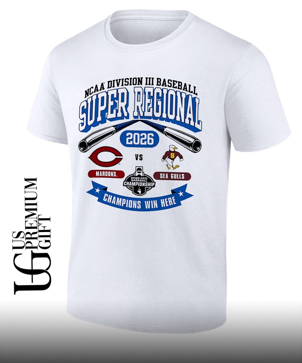 Maroons and Salisbury Sea Gulls Division III Baseball Super Regional 2026 Champions Win Here shirt - T-Shirt, Sweatshirt, Hoodie
