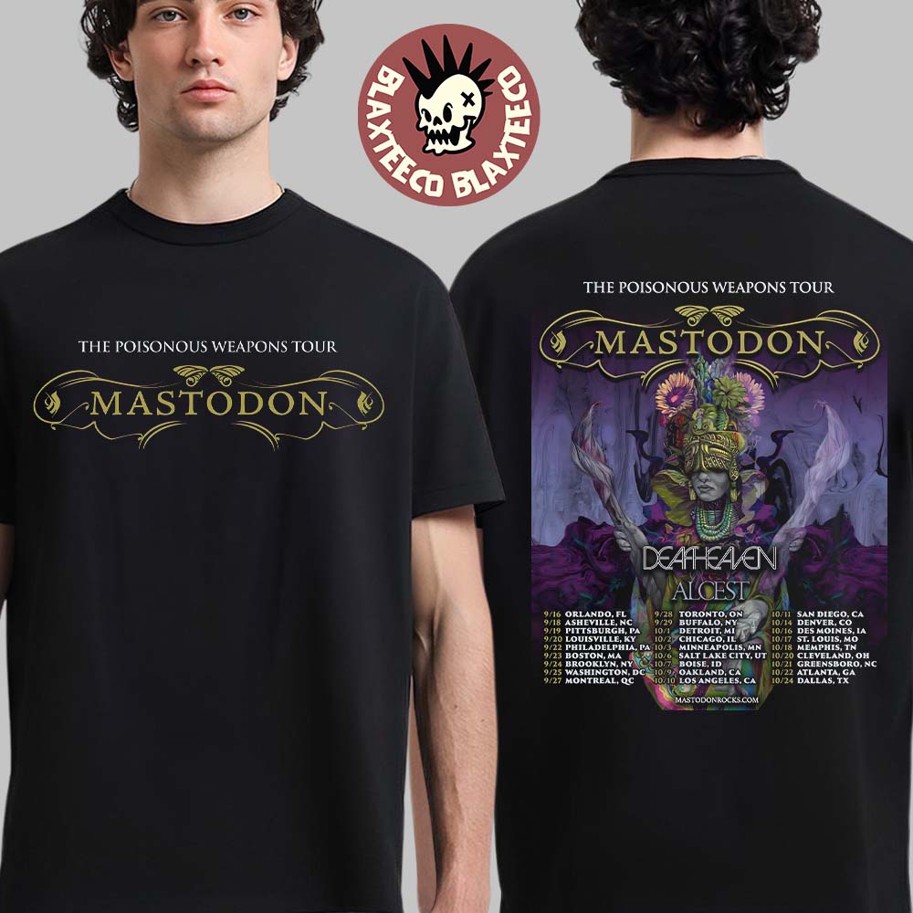 Mastodon The Poisonous Weapons Tour 2026 North America Schedule Dates Two Sided T-Shirt Unisex T-shirt, Sweatshirt, Hoodie, Long Sleeve Tee - T-Shirt, Sweatshirt, Hoodie