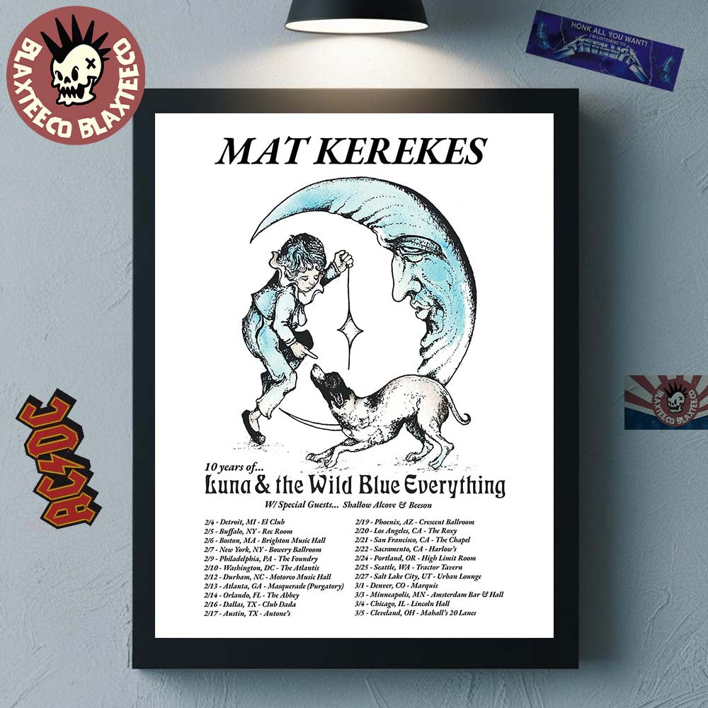 Mat Kerekes 10 Years Of Luna And The Wild Blue Everything North American 2026 Tour City Dates Poster Canvas For Home Decor - T-Shirt, Sweatshirt, Hoodie