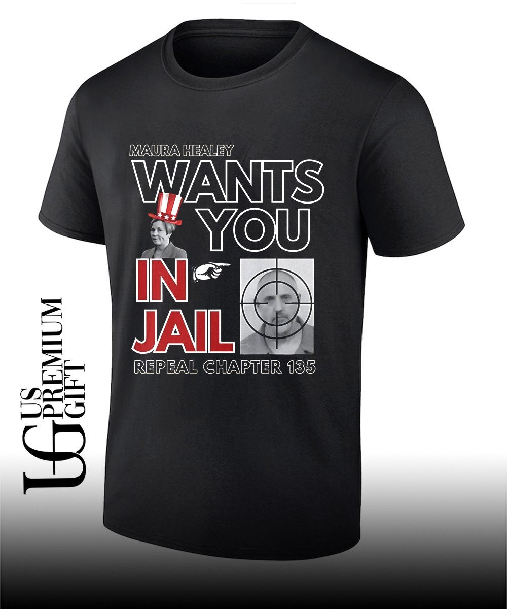 Maura Healey Wants You Ina Jail Repeal Chapter 135 shirt Unisex T-shirt, Sweatshirt, Hoodie, Long Sleeve Tee - T-Shirt, Sweatshirt, Hoodie