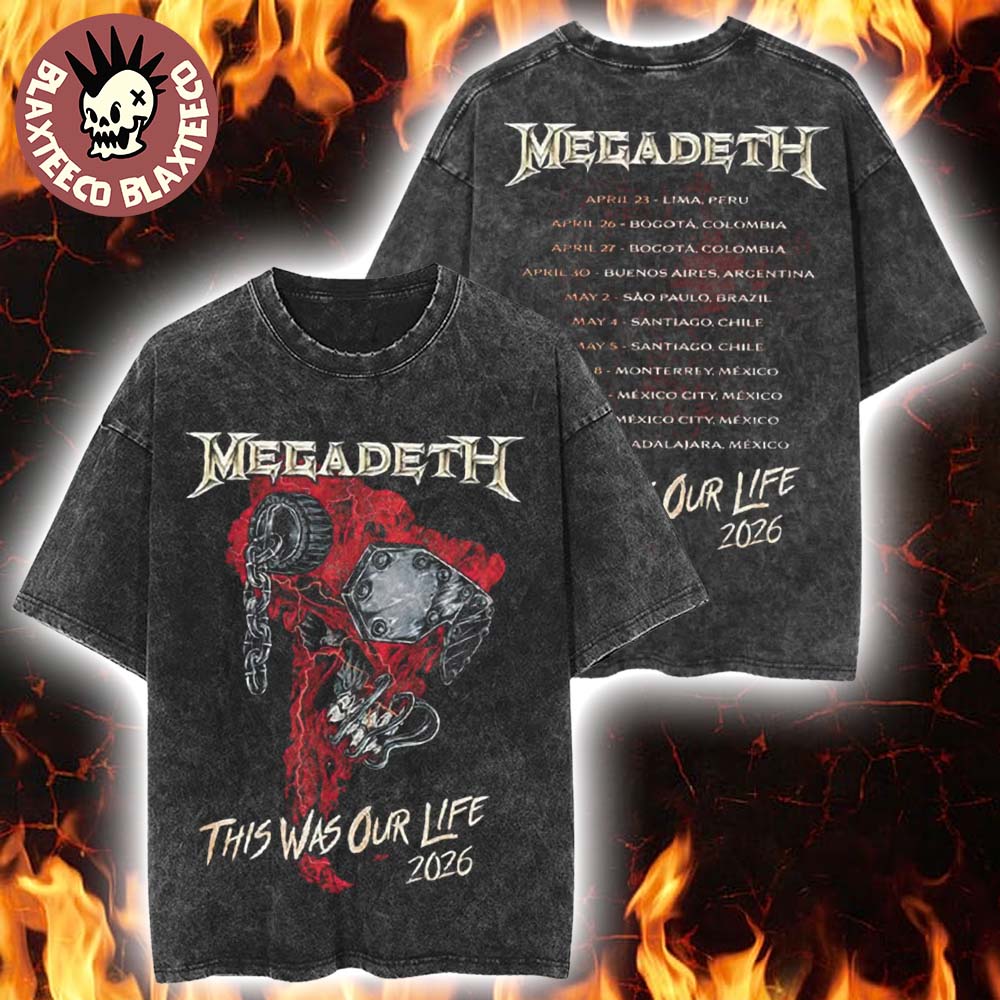 Megadeth This Was Our Life 2026 Latin America Tour Merch Red Vic Rattlehead Metal Collapse With Dates Back Retro Washed Tee - T-Shirt, Sweatshirt, Hoodie