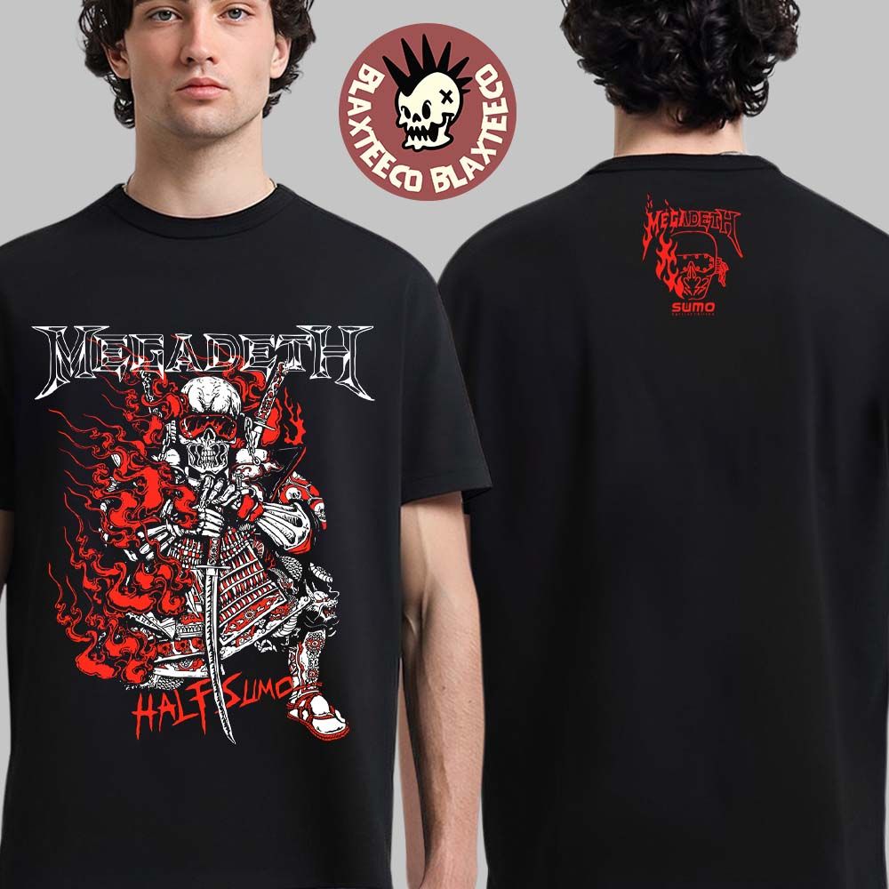 Megadeth X Half Sumo Farewell Fire 2026 Collection T-Shirt Unisex T-shirt, Sweatshirt, Hoodie, Long Sleeve Tee - T-Shirt, Sweatshirt, Hoodie