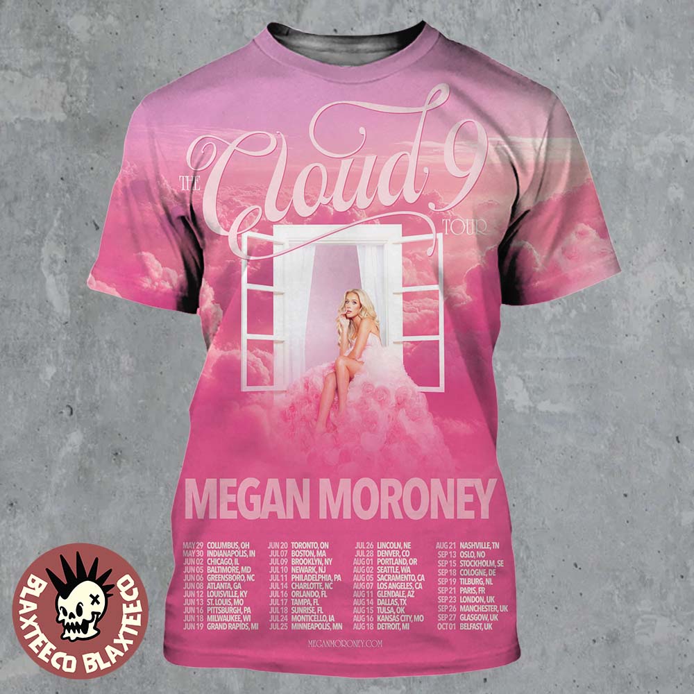 Megan Moroney The Cloud 9 Tour 2026 North America City Dates All Over Print Shirt Unisex T-shirt, Sweatshirt, Hoodie, Long Sleeve Tee - T-Shirt, Sweatshirt, Hoodie