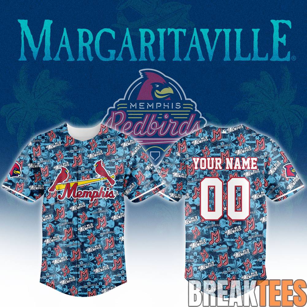 Memphis Redbirds Margaritaville Night Custom Jersey Unisex T-shirt, Sweatshirt, Hoodie, Long Sleeve Tee - T-Shirt, Sweatshirt, Hoodie