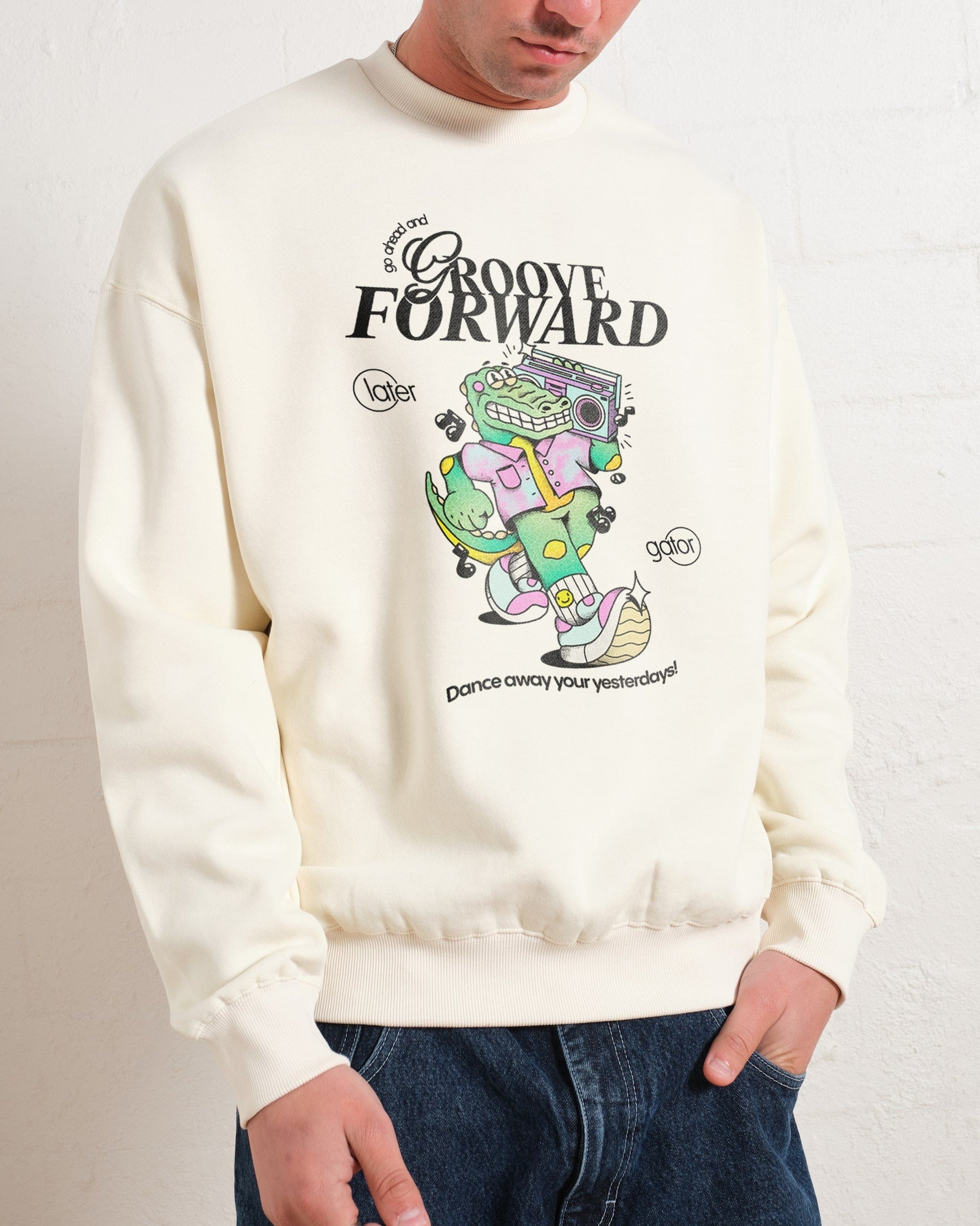 Groove Forward Sweatshirt Unisex T-shirt, Sweatshirt, Hoodie, Long Sleeve Tee - T-Shirt, Sweatshirt, Hoodie