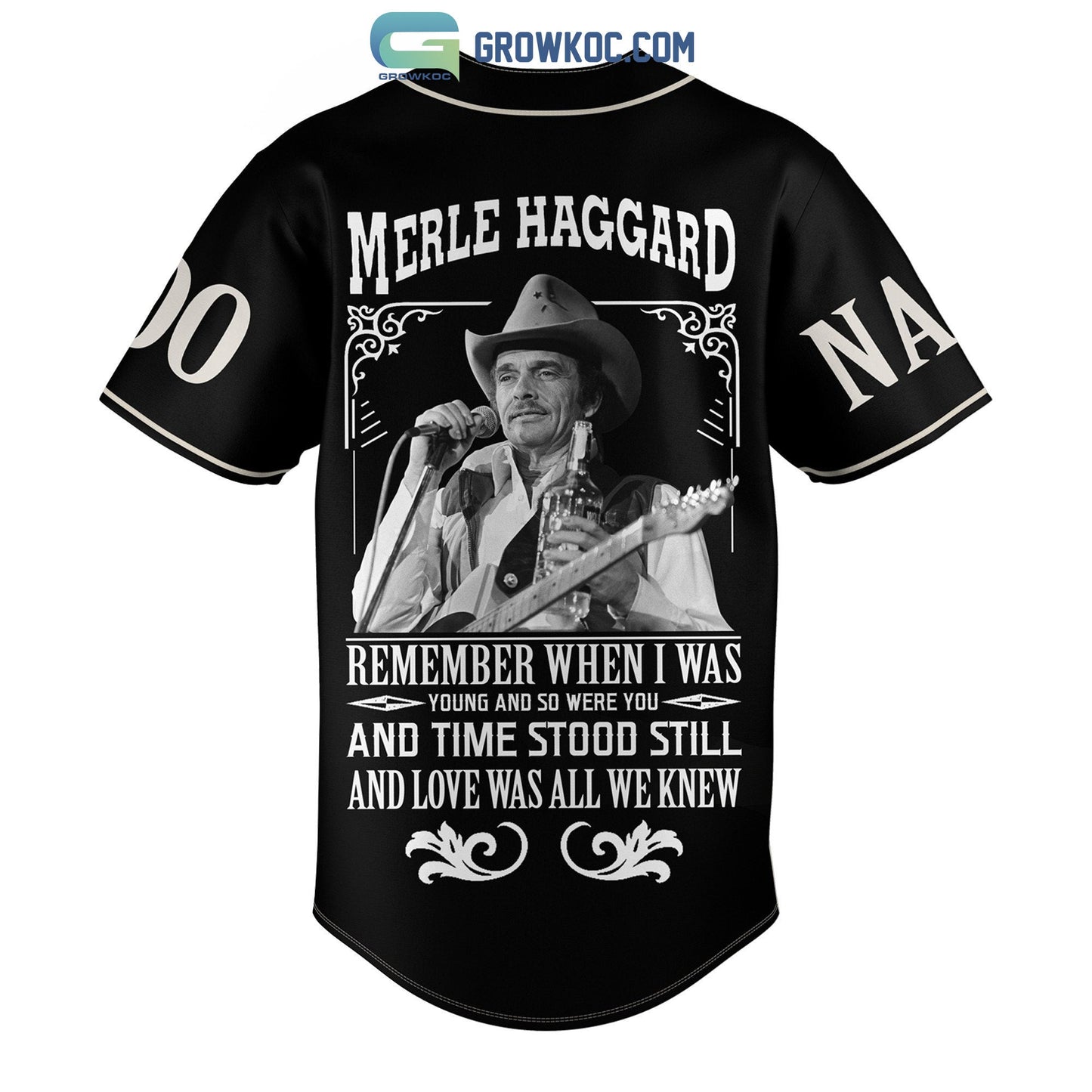 Merle Haggard Remember When I Was Young And So Were You Personalized Baseball Jersey baseball jersey product view 3