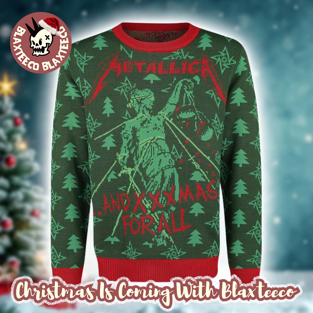 Metallica And XXXmas For All And Justice For All Holiday Style Xmas Green Knitted Ugly Christmas Sweater - T-Shirt, Sweatshirt, Hoodie