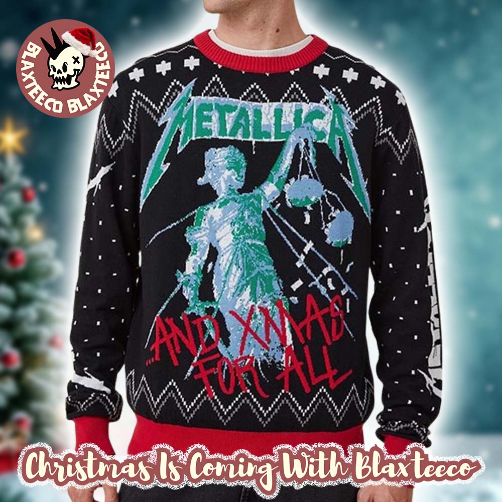 Metallica And Xmas For All And Justice For All Holiday Gift For Fans Knitted Ugly Christmas Sweater - T-Shirt, Sweatshirt, Hoodie
