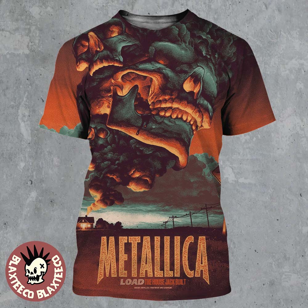 Metallica Load The House Jack Built Art By Max Loeffler Addition Load Series All Over Print Shirt - T-Shirt, Sweatshirt, Hoodie