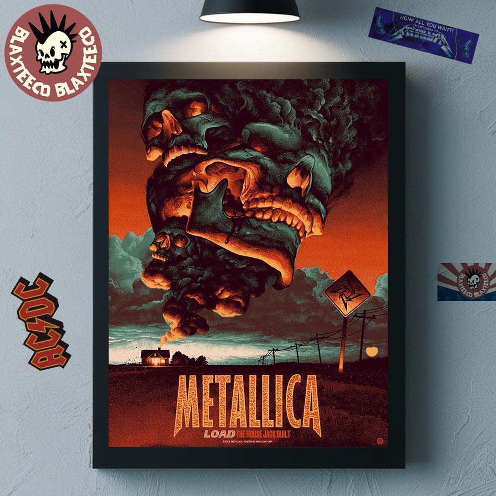 Metallica Load The House Jack Built Art By Max Loeffler Addition Load Series Home Decor Poster Canvas - T-Shirt, Sweatshirt, Hoodie