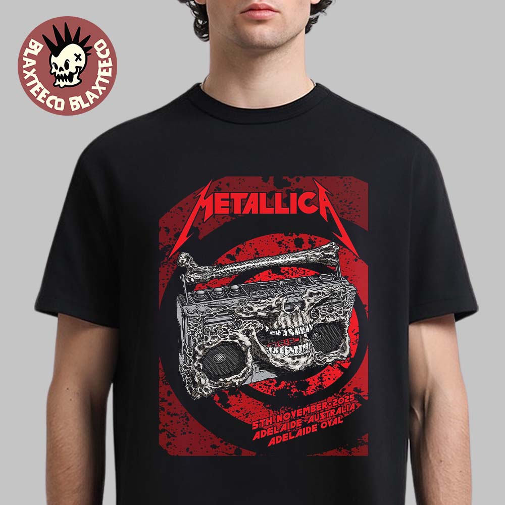 Metallica M72 Adelaide Australia 2025 Venue Poster At Adelaide Oval On November 5 2025 Skeleton Radio Boombox From Hell T-Shirt - T-Shirt, Sweatshirt, Hoodie
