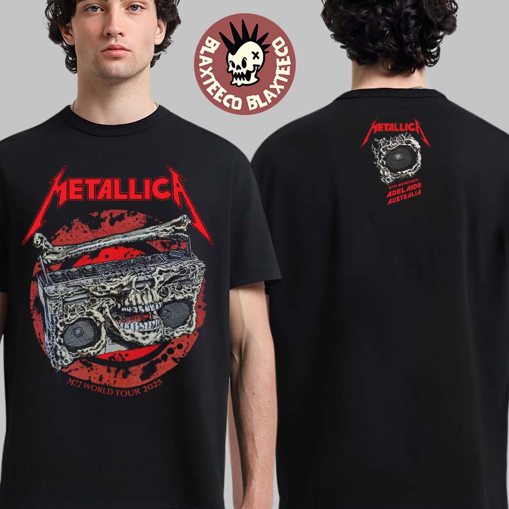 Metallica M72 Adelaide Australia 2025 Venue Tee At Adelaide Oval On November 5 2025 Skeleton Boombox From Hell Two Sided T-Shirt - T-Shirt, Sweatshirt, Hoodie