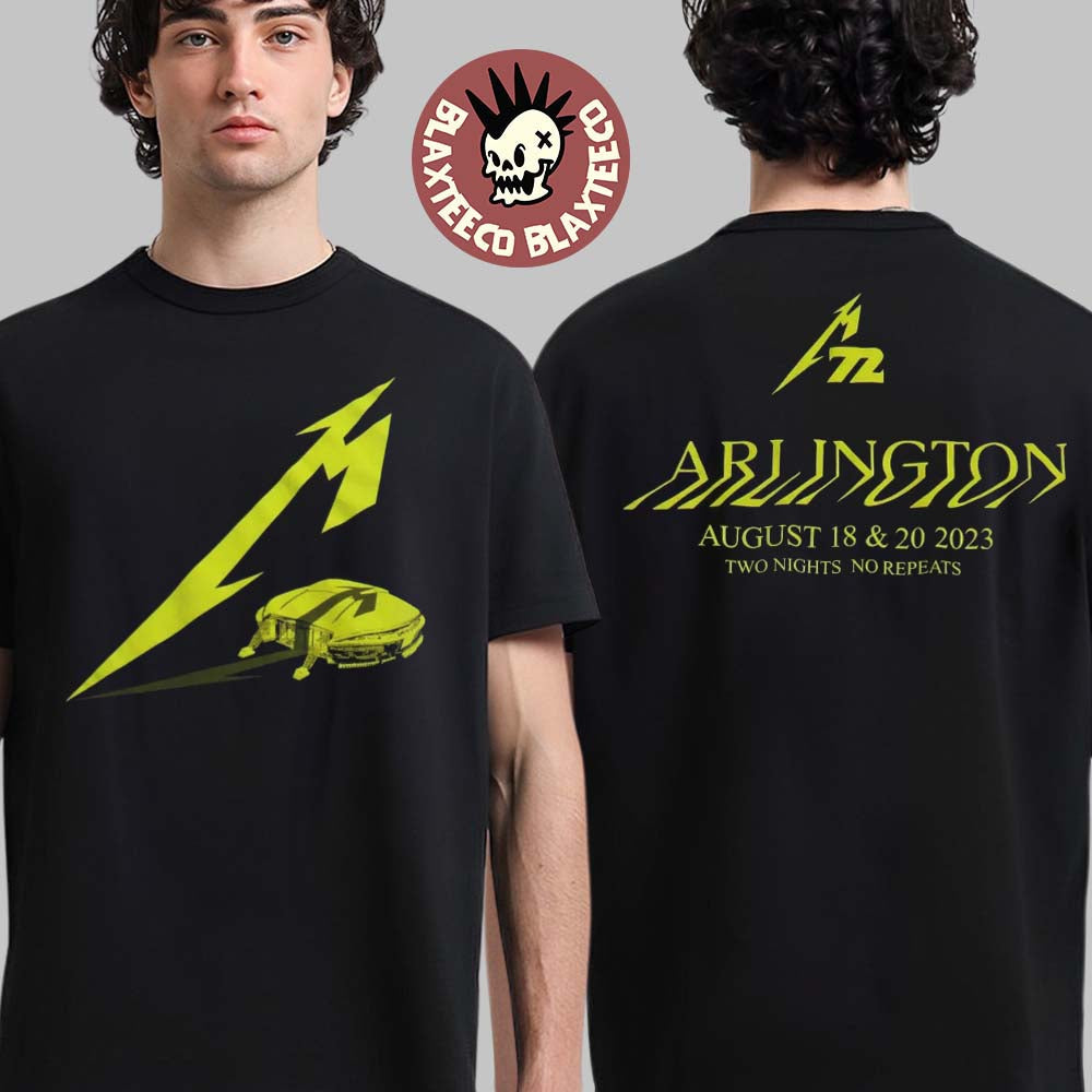 Metallica M72 Arlington AT And T Stadium Version On August 18 20 2023 Two Nights No Repeats Two Sides Unisex T-Shirt - T-Shirt, Sweatshirt, Hoodie