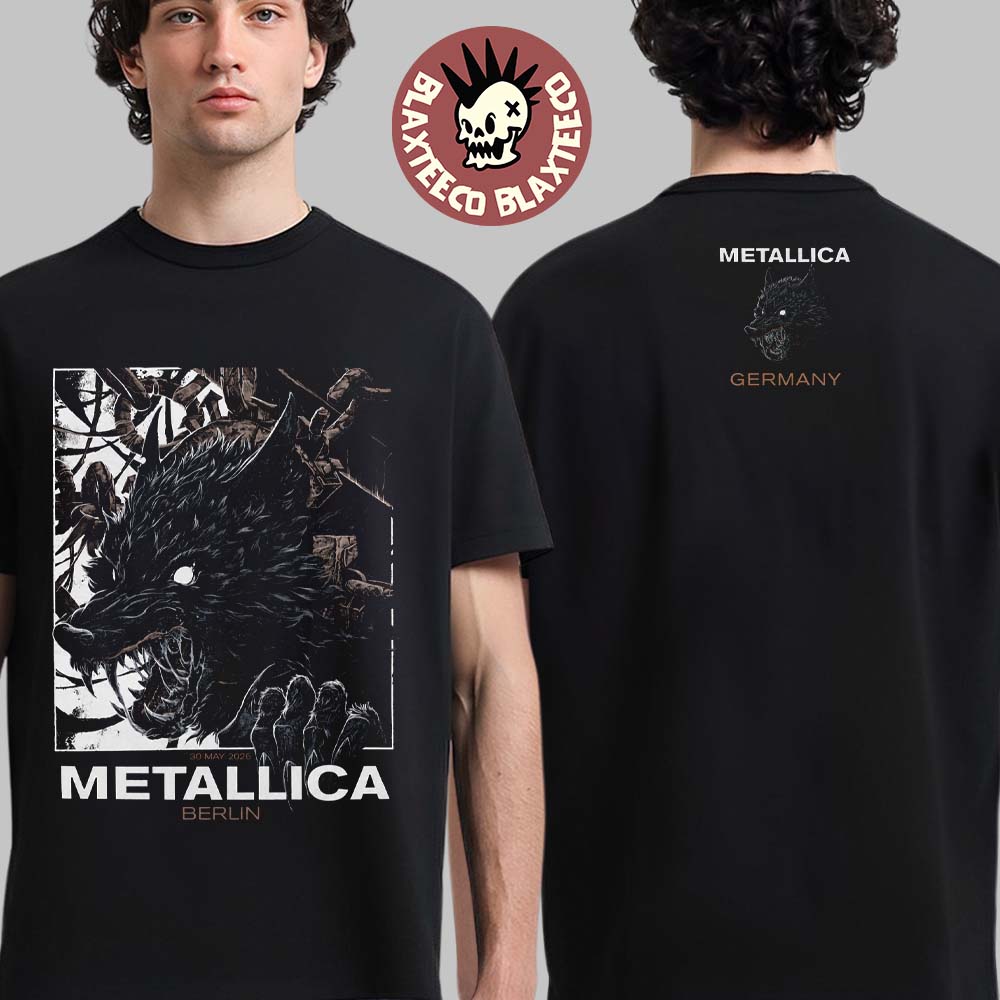 Metallica M72 Berlin Germany 2026 Pop Up Shop Merch Tee At Olympiastadion On 30 May 2026 The Wolf Art Two Sided T-Shirt - T-Shirt, Sweatshirt, Hoodie