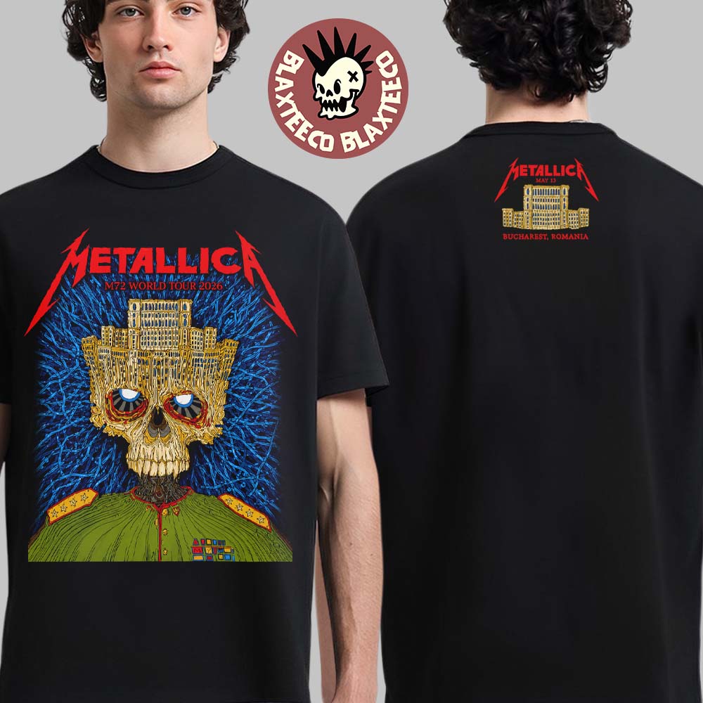 Metallica M72 Bucharest 2026 Venue Merch Tee Bucharest Romania At Arena Nationala On 13 May 2026 Palace Of Parliament Crown Skull Two Sided T-Shirt - T-Shirt, Sweatshirt, Hoodie