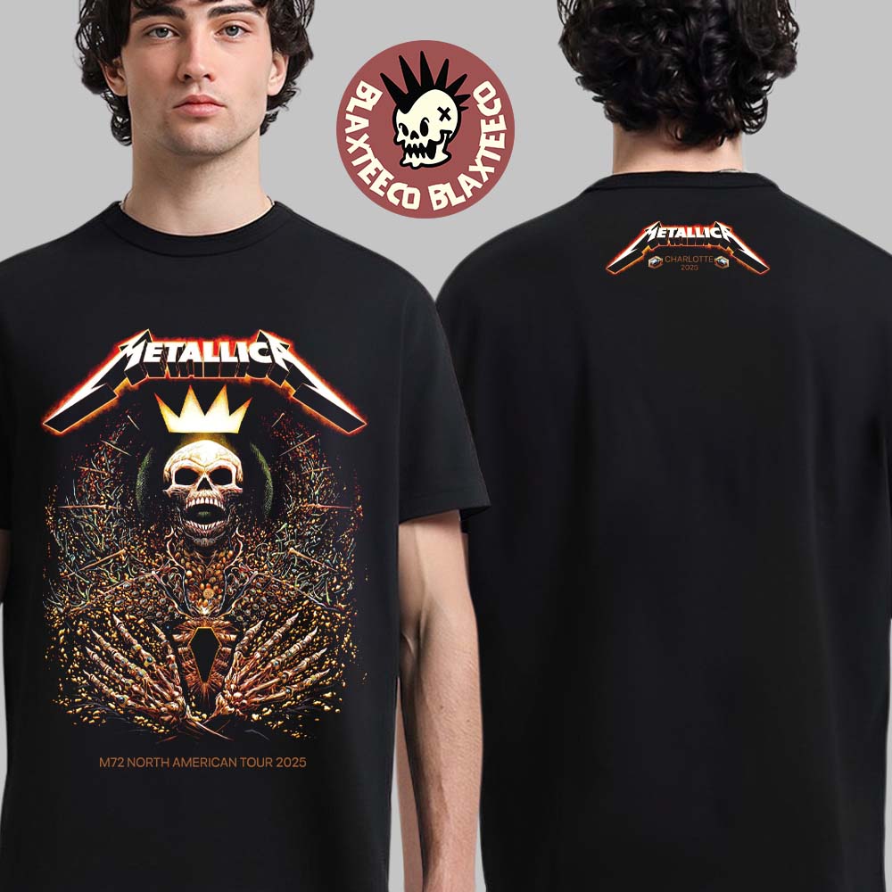 Metallica M72 Charlotte 2025 Pop Up Shop Tee For Charlotte North Carolina At Bank of America Stadium On May 31 2025 Skeleton King Art Two Sided Unisex T-Shirt - T-Shirt, Sweatshirt, Hoodie