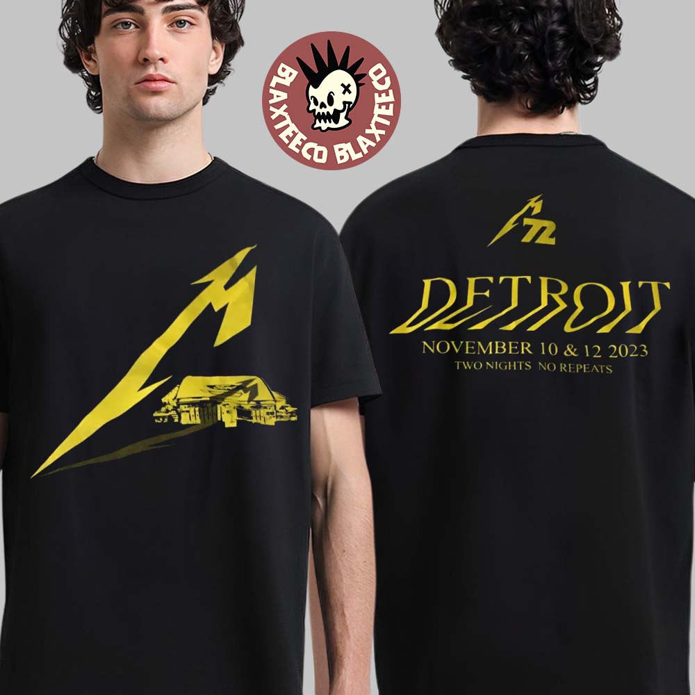 Metallica M72 Detroit Michigan Ford Field Version On November 10 And 12 2023 Two Nights No Repeats Two Sides Unisex T-Shirt - T-Shirt, Sweatshirt, Hoodie