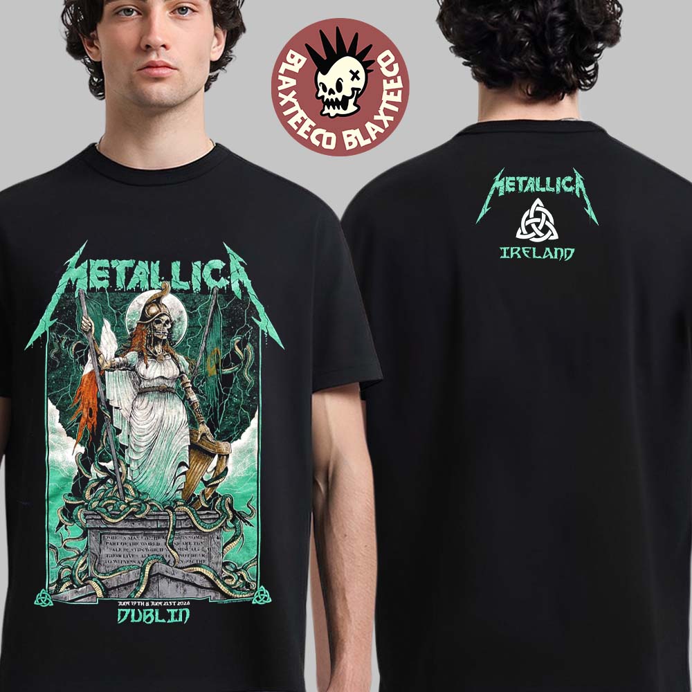 Metallica M72 Dublin Ireland 2026 Pop Up Shop Merch Tee At Aviva Stadium On June 19 And 21 2026 Skeleton Hibernia Two Sided T-Shirt - T-Shirt, Sweatshirt, Hoodie