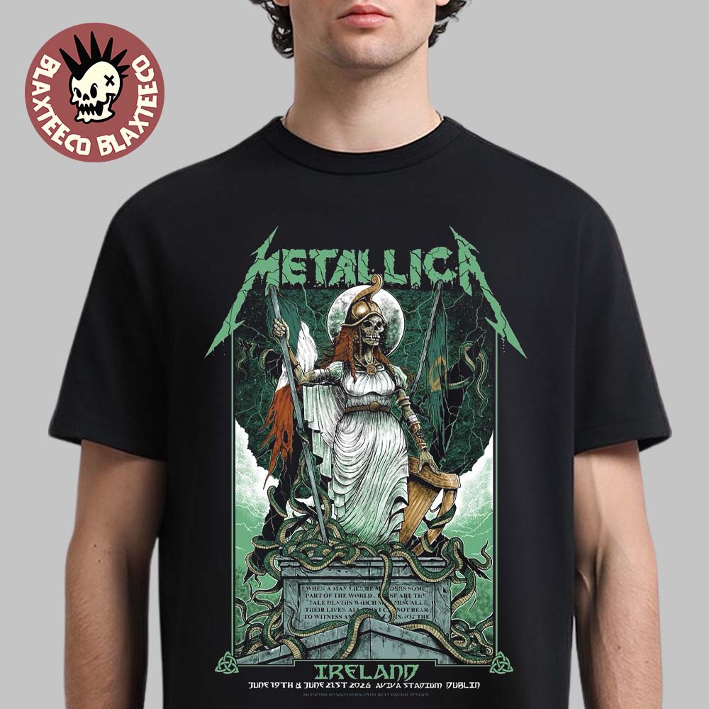 Metallica M72 Dublin Ireland 2026 Pop Up Shop Poster At Aviva Stadium On June 19 And 21 2026 Hibernia Art T-Shirt - T-Shirt, Sweatshirt, Hoodie