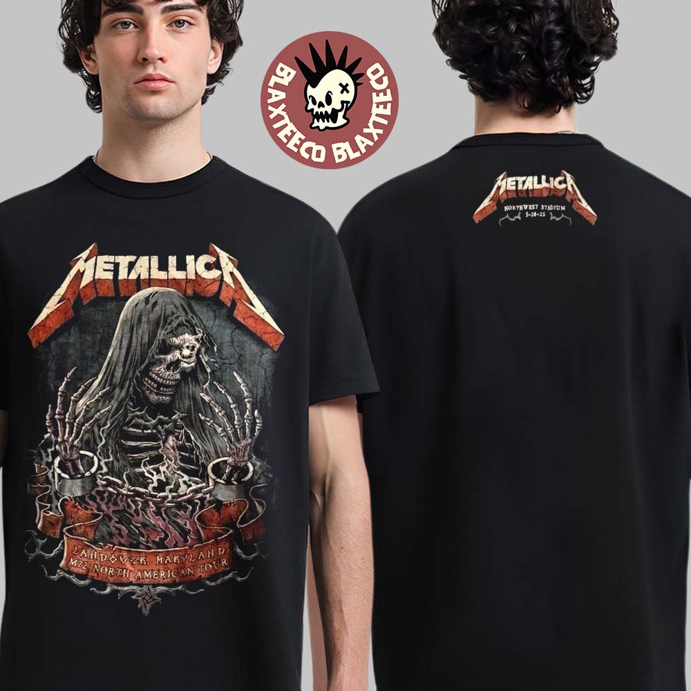 Metallica M72 Landover 2025 Venue Tee In Landover Maryland At Northwest Stadium On May 28 2025 The Chained Skeleton Art Two Sided Unisex T-Shirt - T-Shirt, Sweatshirt, Hoodie