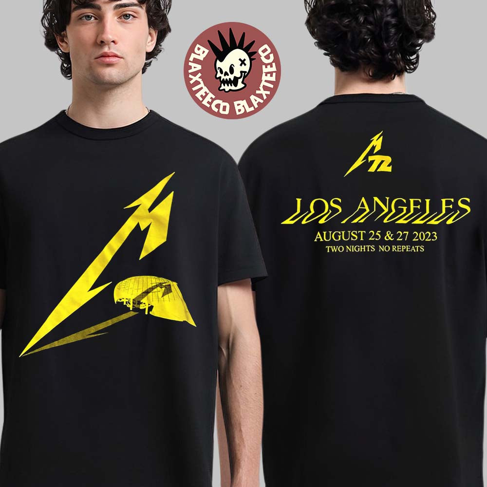Metallica M72 Los Angeles SoFi Stadium Version On August 25 27 2023 Two Nights No Repeats Two Sides Unisex T-Shirt - T-Shirt, Sweatshirt, Hoodie