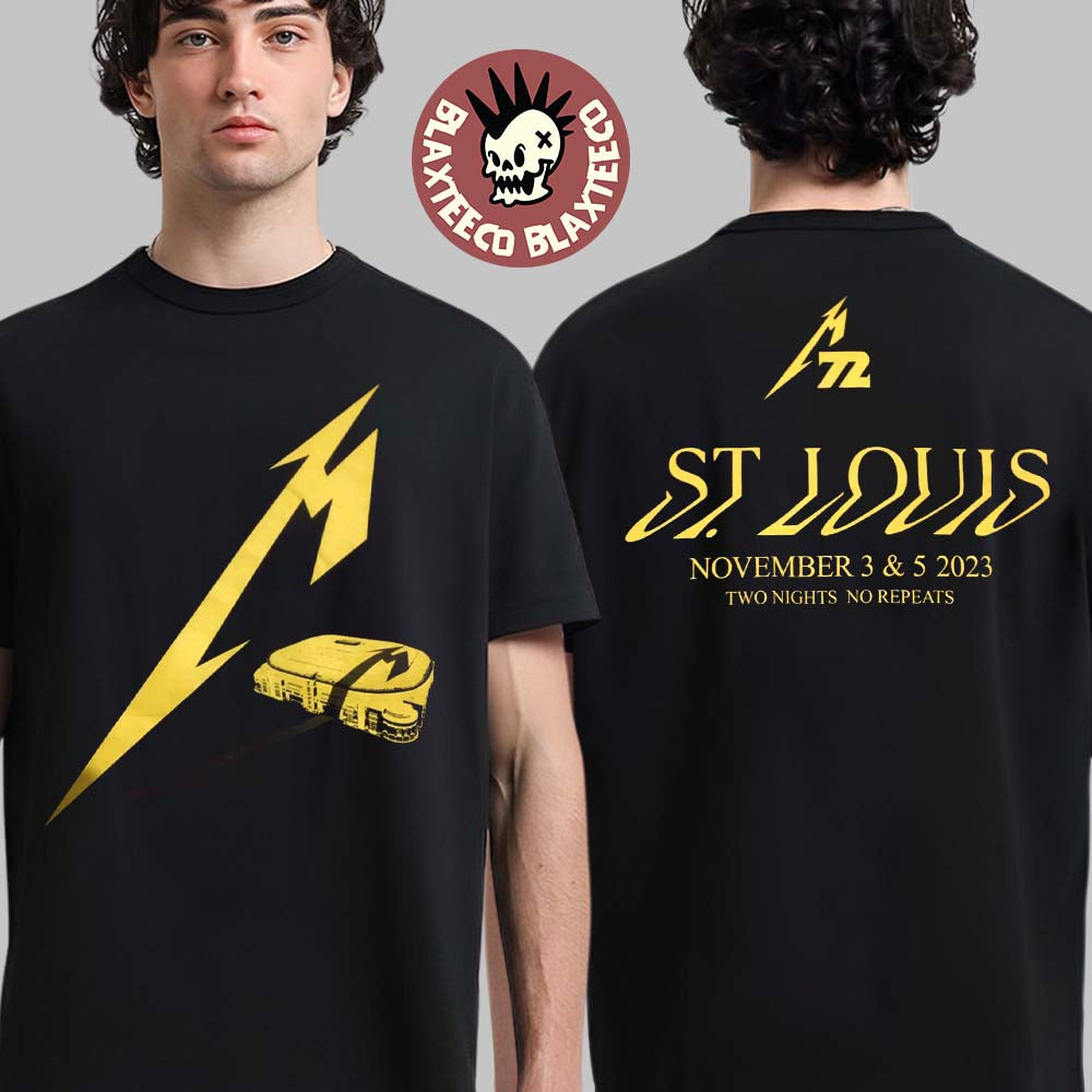 Metallica M72 St Louis Dome America Center Version On November 3 And 5 2023 Two Nights No Repeats Two Sides Unisex T-Shirt - T-Shirt, Sweatshirt, Hoodie