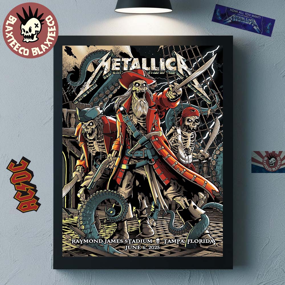 Metallica M72 Tampa 2025 Night 1 Venue Poster In Tampa Florida At Raymond James On June 6 2025 The Pirate Skeletons Art Home Decor Poster Canvas - T-Shirt, Sweatshirt, Hoodie
