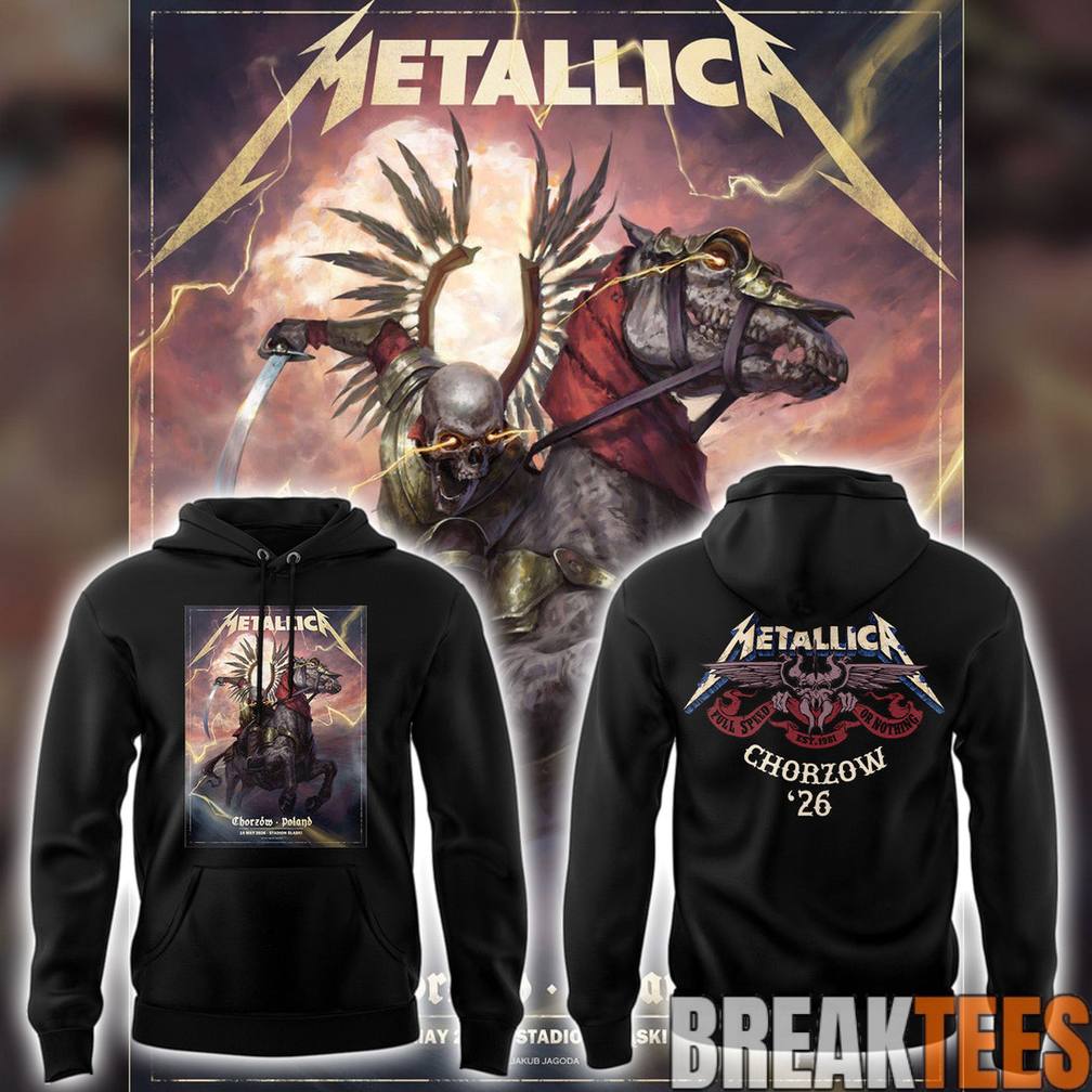 Metallica M72#Chorzow at Chorzw, Poland Hoodie Unisex T-shirt, Sweatshirt, Hoodie, Long Sleeve Tee - T-Shirt, Sweatshirt, Hoodie