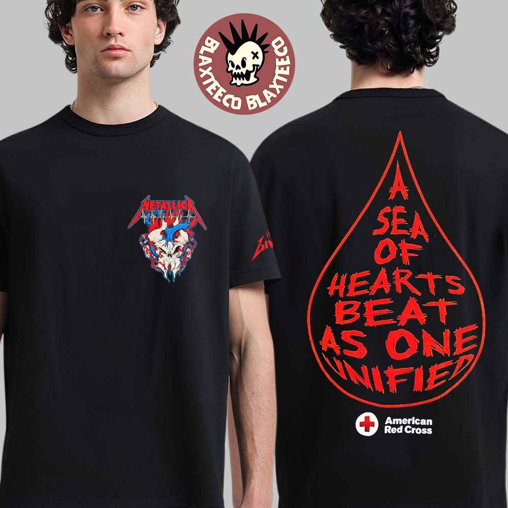 Metallica x American Red Cross X Squindo M72 World Tour A Sea Of Hearts Beat As One United T-Shirt - T-Shirt, Sweatshirt, Hoodie