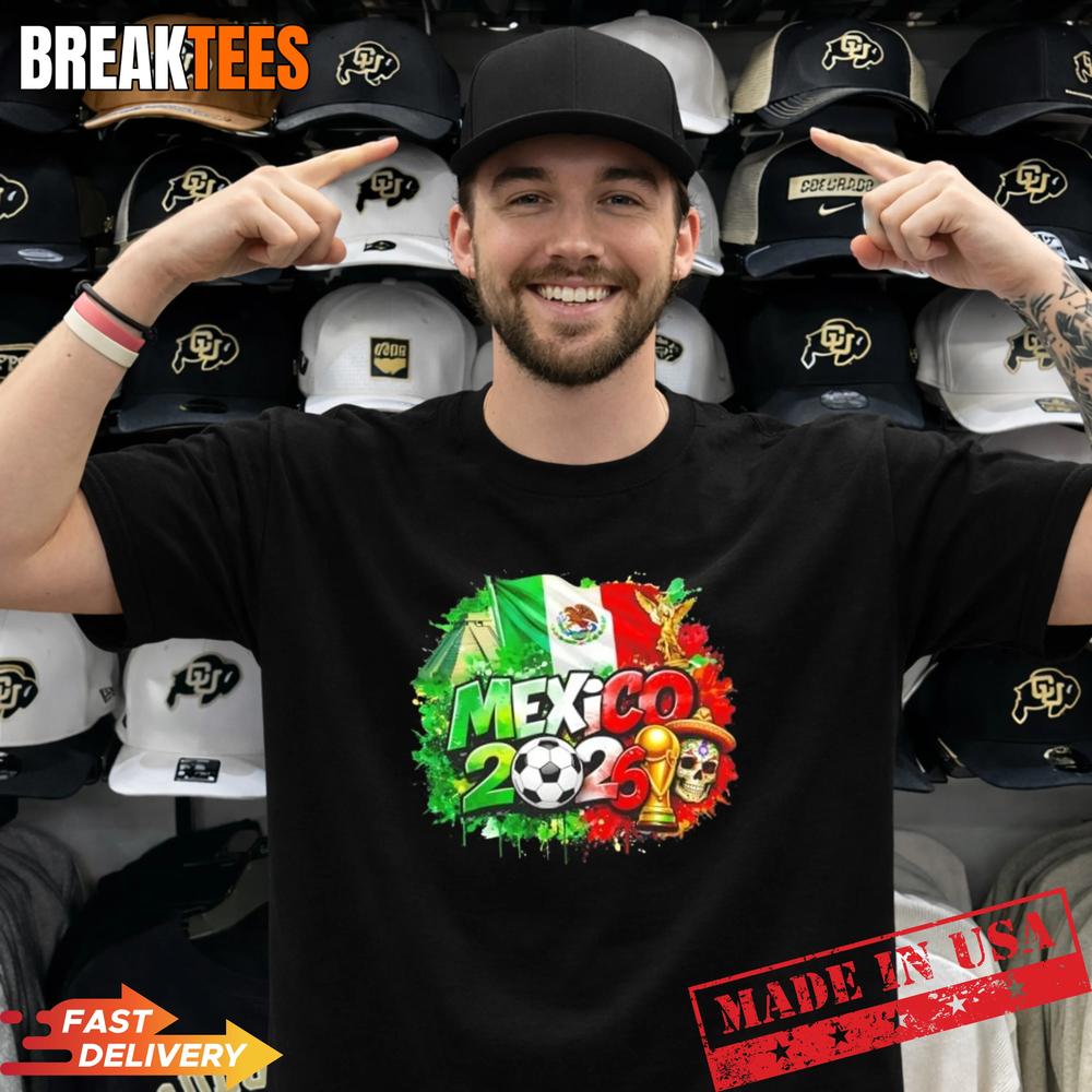 Mexico North America Soccer Tournament 2026 T-Shirt Unisex T-shirt, Sweatshirt, Hoodie, Long Sleeve Tee - T-Shirt, Sweatshirt, Hoodie