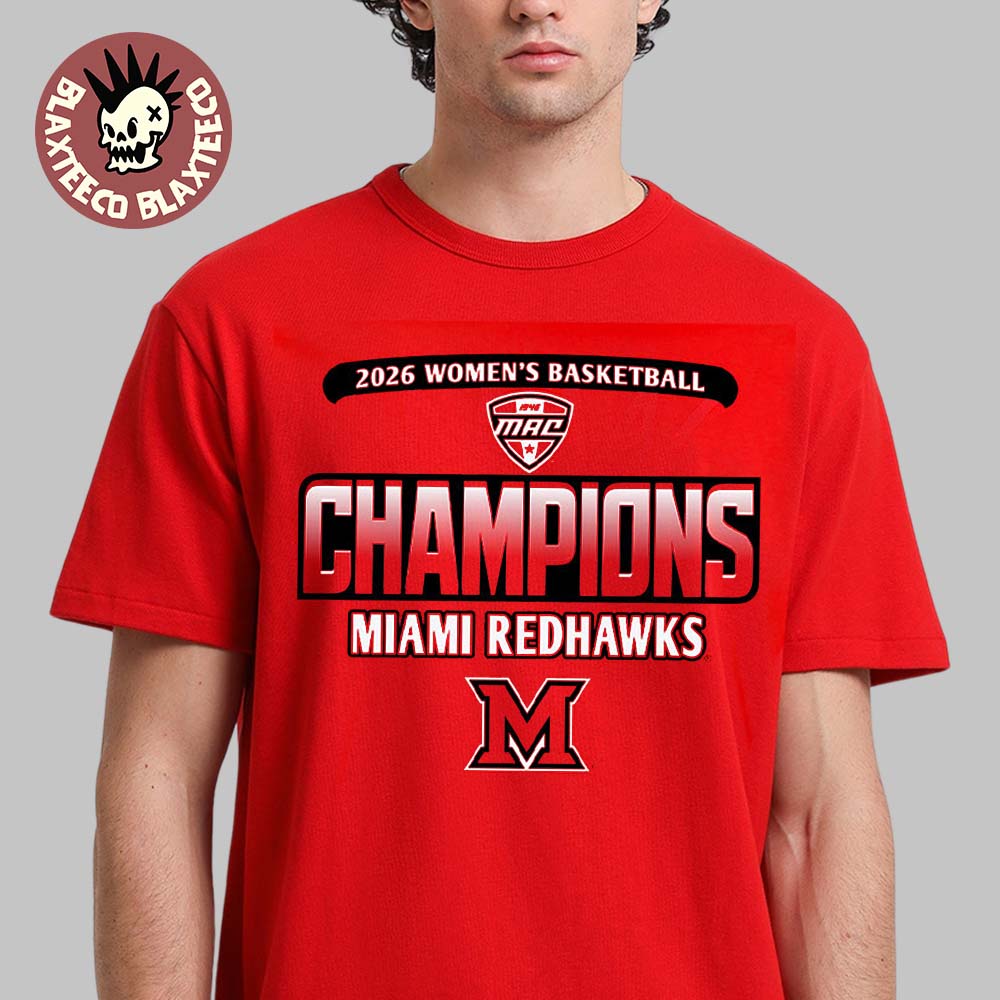 Miami RedHawks Womens Basketball 2026 MAC Regular Season Champions Rally House Locker Room Red T-Shirt - T-Shirt, Sweatshirt, Hoodie
