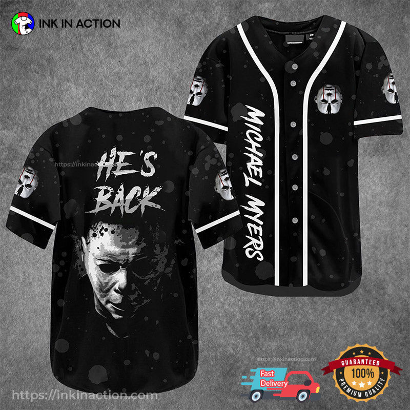 Michael Myers Hes Back Baseball Jersey baseball jersey product view 1