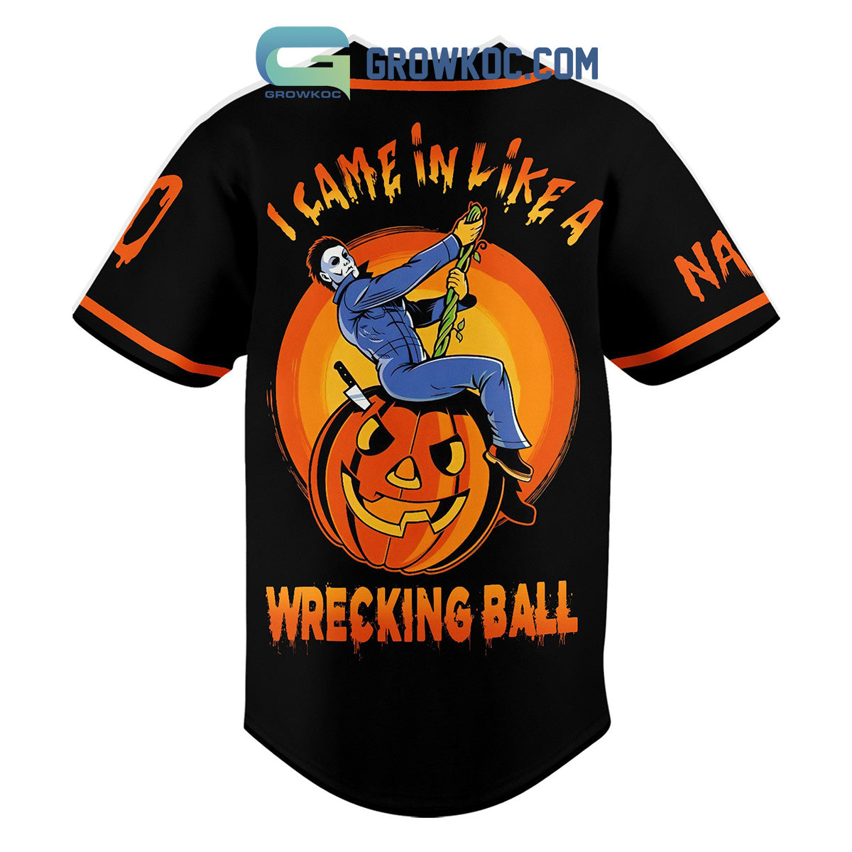 Michael Myers I Came In Like A Wrecking Ball Personalized Baseball Jersey baseball jersey product view 3
