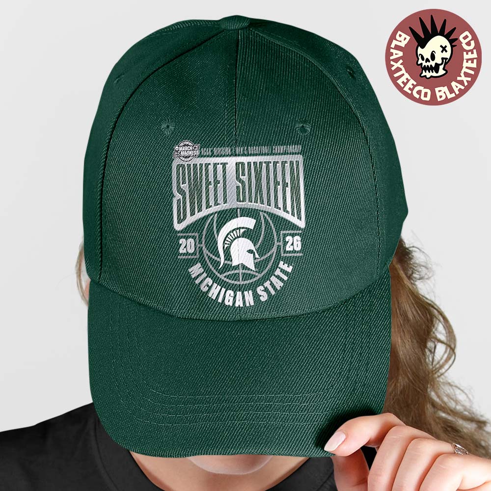 Michigan State Spartans Mens Basketball 2026 NCAA March Madness Sweet 16 Cap Hat Snapback - T-Shirt, Sweatshirt, Hoodie