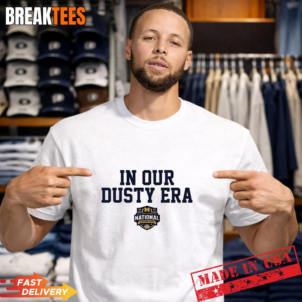 Michigan Wolverines MBB In Our Dusty Era 2026 National Champions T-Shirt Unisex T-shirt, Sweatshirt, Hoodie, Long Sleeve Tee - T-Shirt, Sweatshirt, Hoodie