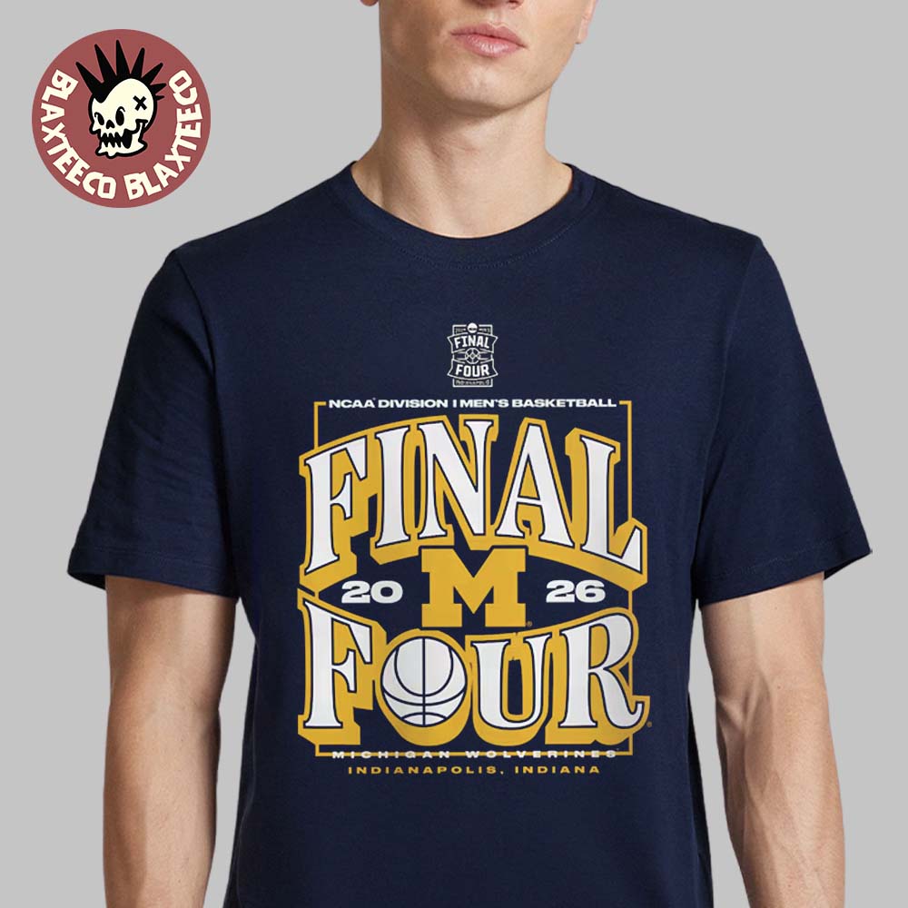 Michigan Wolverines Mens Basketball 2026 NCAA Tournament Final Four Indiana Bound T-Shirt - T-Shirt, Sweatshirt, Hoodie
