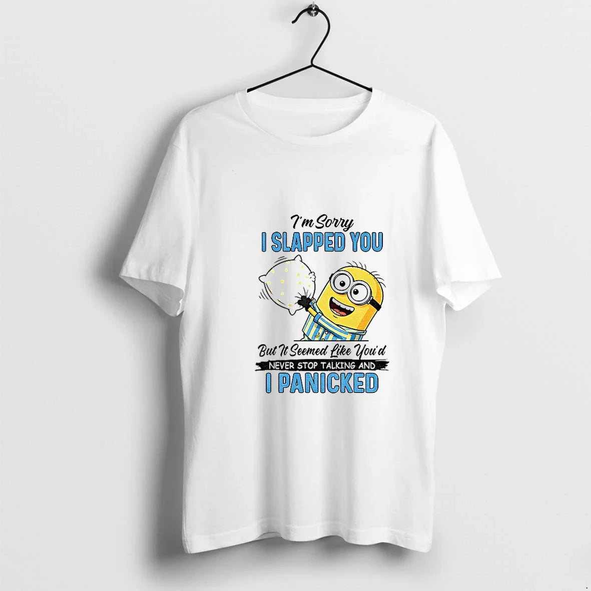 Minion Sleep Im Sorry I Slapped You But It Seemed Like Youd Never Stop Talking Unisex T-shirt, Sweatshirt, Hoodie, Long Sleeve Tee - T-Shirt, Sweatshirt, Hoodie