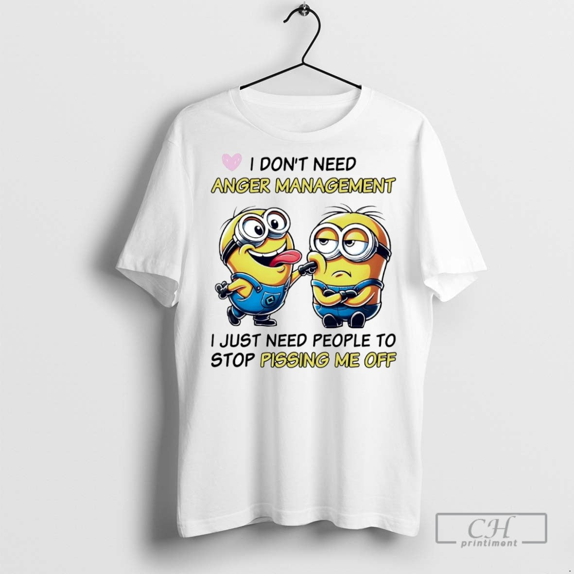 Minions I Dont Need Anger Management I Just Need People T Shirts Unisex T-shirt, Sweatshirt, Hoodie, Long Sleeve Tee - T-Shirt, Sweatshirt, Hoodie