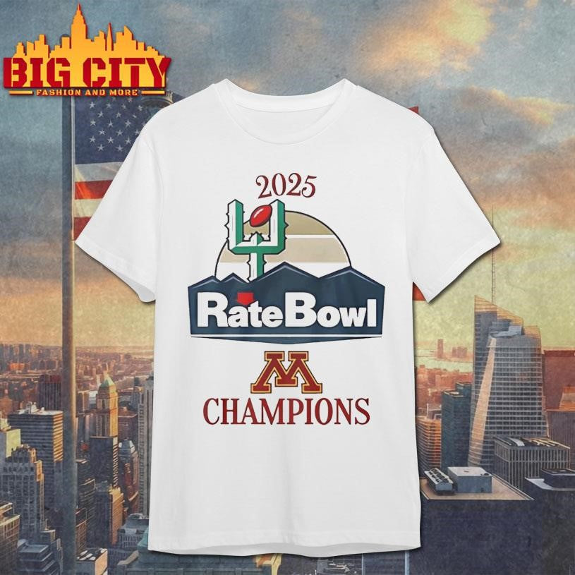 Minnesota Golden Gophers 2025 Rate Bowl Champions shirt Unisex T-shirt, Sweatshirt, Hoodie, Long Sleeve Tee - T-Shirt, Sweatshirt, Hoodie