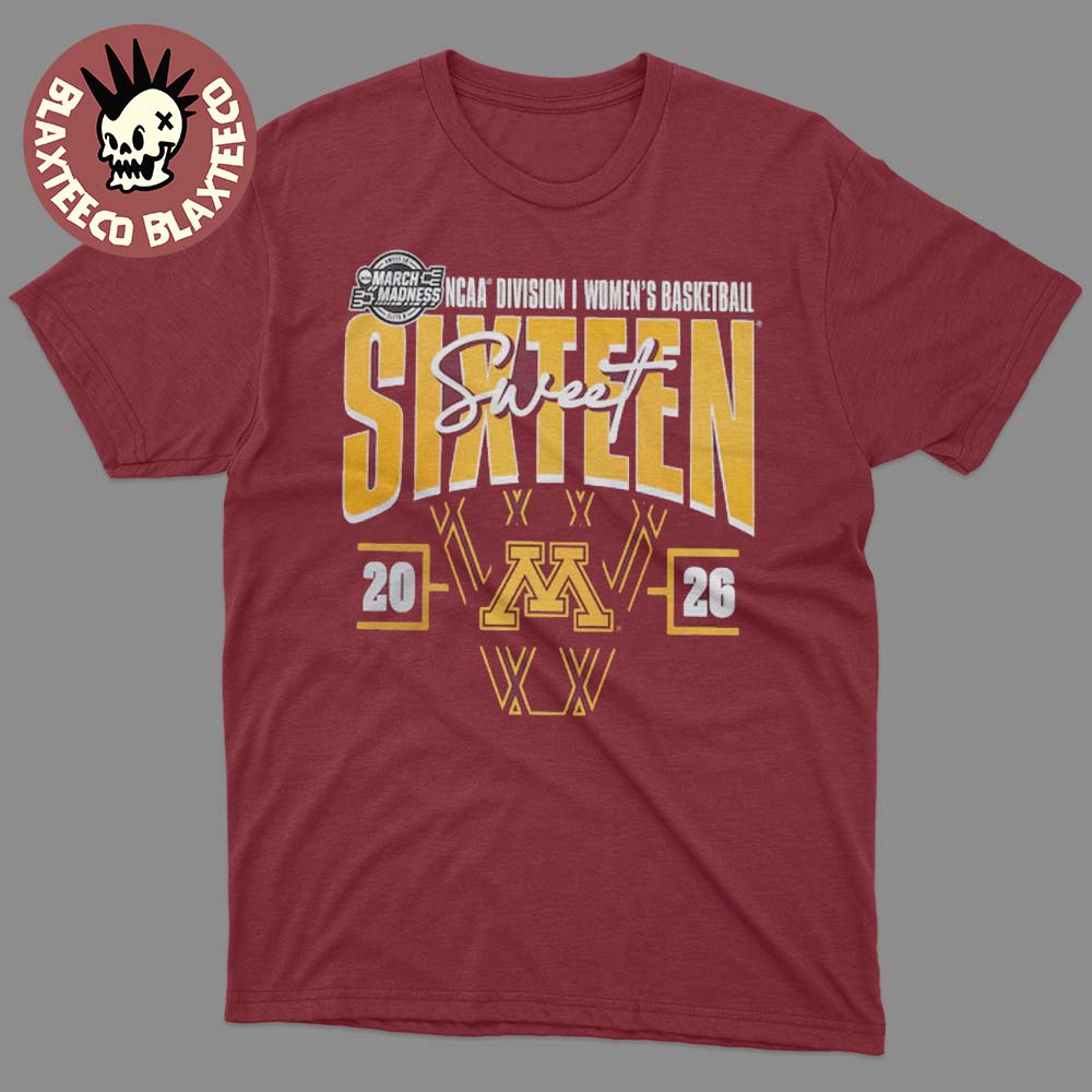 Minnesota Golden Gophers Womens Basketball 2026 NCAA March Madness Sweet 16 T-Shirt Unisex T-shirt, Sweatshirt, Hoodie, Long Sleeve Tee - T-Shirt, Sweatshirt, Hoodie