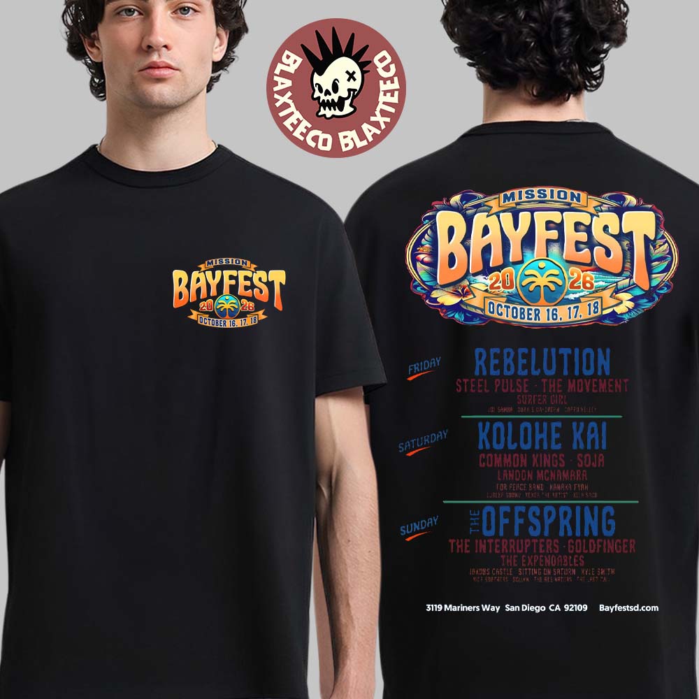 Mission Bayfest 2026 Full Lineup In San Diego California At 3119 Mariners Way On October 16 17 18 2026 T-Shirt - T-Shirt, Sweatshirt, Hoodie
