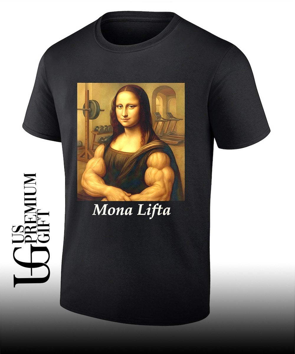 Mona Lifta Mona Lisa meme shirt Unisex T-shirt, Sweatshirt, Hoodie, Long Sleeve Tee - T-Shirt, Sweatshirt, Hoodie